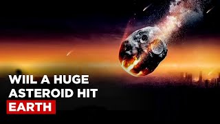 Will A Huge Asteroid Hit Earth  NASA [upl. by Adnovaj948]