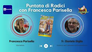 Intervista a fra Daniele Giglio a quotRadiciquot [upl. by Oisor]