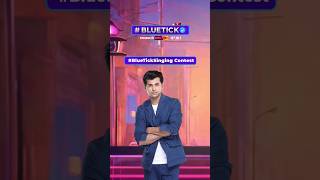 Bluetick Singing Contest  Siddharth Nigam ✨ 🎤 shorts trending viral [upl. by Darom]