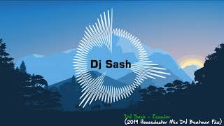 DJ Sash  Ecuador Version 2019 Houseductor Mix DJ Beatman Fdz [upl. by Bozovich]