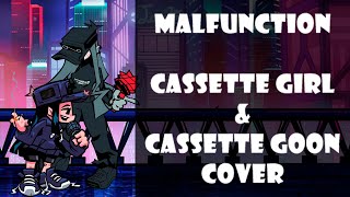 Malfunction  Cassette Girl and Cassette Goon cover  Friday Night Funkin Baddies OST [upl. by Htial]