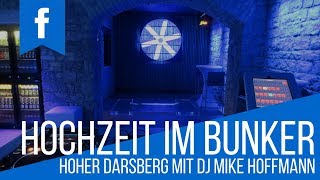 HOHER DARSBERG HOCHZEIT im Party Bunker mit DJ Mike [upl. by Jaco857]