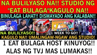 NA BULILYASO NA❗STUDIO NGquotEAT BULAGAquotKAGULO NA❗1EB HOST KINUYOG❗ALAS NG TVJquotNANALASA❗RATINGS TUMAAS [upl. by Elinet]