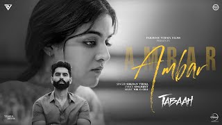 Ambar  Parmish Verma  Wamiqa Gabbi  Sukhan Verma  Tabaah In Theatres Now [upl. by Ireland976]