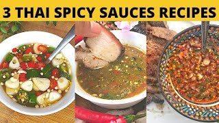 3 Thai Spicy Dipping SaucesTable Sauce You Should Try  Prik Nam Pla Nam Jim Seafood Nam Jim Jaew [upl. by Lyn]