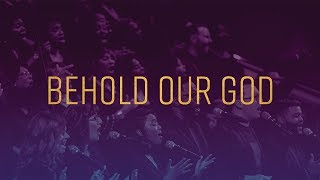 Behold Our God Lyric Video [upl. by Chambers]