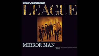 The human league  mirror man [upl. by Libb]