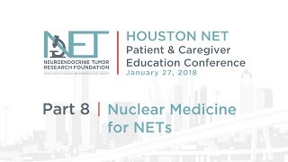 8 Nuclear Medicine for NETs Rathan Subramaniam MD PhD UT Southwestern 2018 Houston Conference [upl. by Fries340]