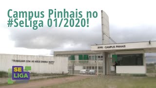 Campus Pinhais no SeLiga 012020 [upl. by Retse]