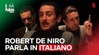 ROBERT DE NIRO parla in ITALIANO ne IL PADRINO  PARTE II  Netflix Italia [upl. by Dash]