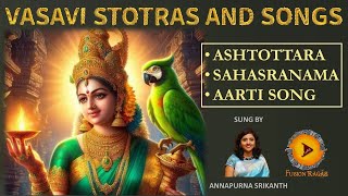 VASAVI ASHTOTTARA SAHASRANAMA AND SONG with Lyrics  Vasavi Jayanti [upl. by Rexanna]