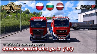 Euro truck simulator 2  Jazdíme mestá od A po Z  U [upl. by Budding]