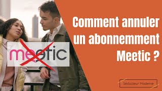 Comment annuler labonnement Meetic en 4 clics [upl. by Notserp54]