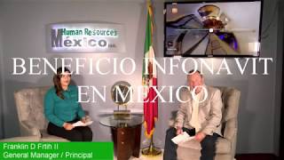 HRM VIDEO  INFORMACION  Beneficio INFONAVIT en Mexico  Human Resources Mexico S de RL [upl. by Farron]