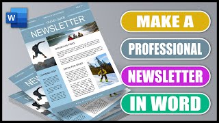 Create a NEWSLETTER in MS Word  HELPFUL TECHNIQUES [upl. by Fielding]