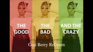 Imany  The Good The Bad amp The Crazy Goji Berry ReDrum Edit [upl. by Rollet]