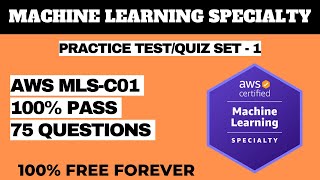 MACHINE LEARNING SPECIALTY MLSC01 QUIZ SETPRACTICE TEST 1 [upl. by Leunas]