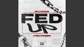 Fed Up [upl. by Geoff]