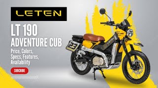 NEW Leten LT190 Adventure Cub Price Colors Specs Features Availability [upl. by Putscher]