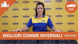 Migliori Gomme Invernali SUV 20222023  Scopri le top scelte da Rigomma [upl. by Eniamaj584]