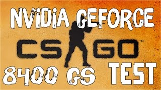 CSGO en NVIDIA GEFORCE 8400 GS  CORE 2 DUO 30 GHZ [upl. by Binette]