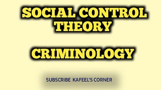 Social Control Theory  Criminology  CSS  Optionals [upl. by Yasmin]