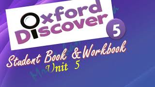 Oxford discover 5  Unit5  Model Answers Student Book ampWorkbook [upl. by Tdnarb]