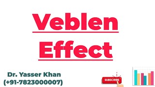 Veblen Effect  Meaning Of Veblen Effect  Economics  Microeconomics  Veblen  UPSC [upl. by Oberstone]