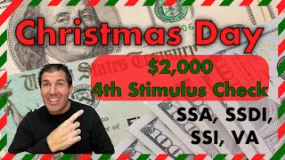 Christmas Day 2000 4th Stimulus Check  Social Security SSDI SSI VA Low Income [upl. by Alliuqet]