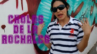 LAS CHOLAS DE CHALCO PARODIA [upl. by Stilla]