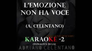 Lemozione non ha voce  A Celentano karaoke 2 low key [upl. by Gaby]