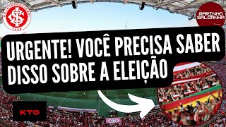 INTER URGENTE VOCÃŠ PRECISA SABER DISSO NA ELEIÃ‡ÃƒO DO INTER POR QUE NÃƒO FALO DE ELEIÃ‡Ã•ES [upl. by Marieann]