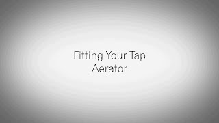 How To Fit Your Tap Aerator [upl. by Esinad]