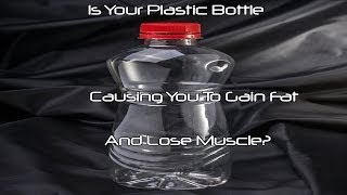 Endocrine Disruptors In Plastic Wickedness In Water Bottles [upl. by Griffin]