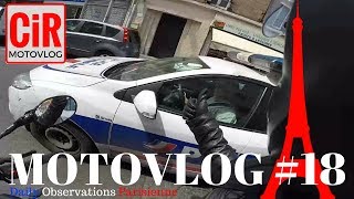 Je réprimande un Policier amp Concours 1000Abos 😃😝Fini Observations Parisiennes🗼 Motovlog 18 [upl. by Owiat]