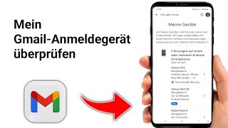 So überprüfen Sie mein GmailAnmeldegerät – 2024  GmailAnmeldeverlauf anzeigen [upl. by Flossi]