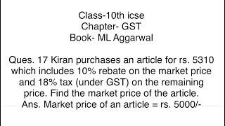 Kiran purchases an article for Rs 5310 which includes 10 rebate on the market price and 18 tax [upl. by Frohman]