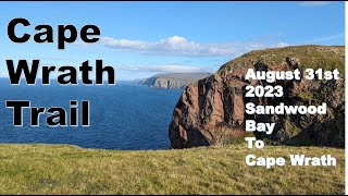 Cape Wrath Trail 2023  Day 18  Epic finish to the trail [upl. by Assilim]