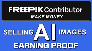 Selling AI Images  Freepik Contributor earning proof  How to Make Money  PASSIVE INCOME [upl. by Nader]