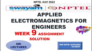 💥WEEK 9💥🔥100🔥APPLIED ELECTROMAGNETICS FOR ENGINEERS ASSIGNMENT SOLUTION💥💥 [upl. by Audly]