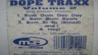 Beat Division  Dope Traxx Volume 2  Bum Dum Da Day Music Station [upl. by Flam]