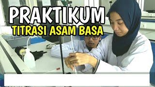 PRAKTIKUM TITRASI ASAM BASA ll PANDUAN DAN PEMBAHASAN [upl. by Cuthbert]