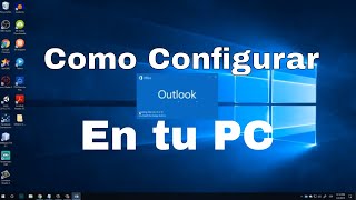 Como Configurar un Correo o Email en Outlook [upl. by Clement]