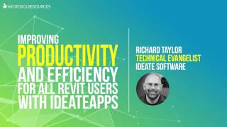 Improving Productivity and Efficiency for all Revit Users with IdeateApps  Webinar January 24 2017 [upl. by Eerahs942]