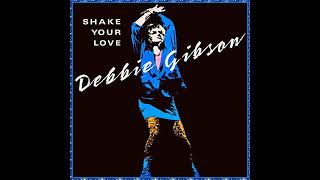 Debbie Gibson  Shake Your Love Vocal  Club Mix Remastered [upl. by Andert610]