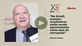 “No Brasil eventos acadêmicos estão sendo apresentados como atos de corrupção” diz Márcio Chaer [upl. by Arykahs571]