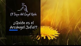 ¿Quién es el arcángel Jofiel [upl. by Ecyned]