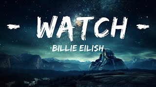 Billie Eilish  watch Lyrics  Watch my heartburn  15p LyricsLetra [upl. by Refinej532]