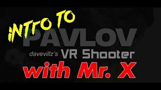 Intro to Pavlov VR  Menu Settings basic locomotion and weapons handling [upl. by Nicholle]