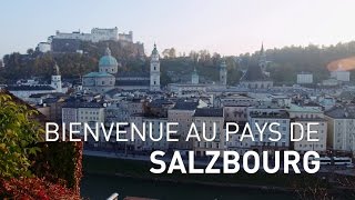 Bienvenue au Pays de Salzbourg [upl. by Birgitta]